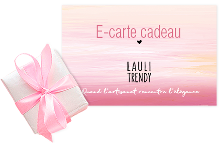 Offrez une E-carte cadeau Laulitrendy